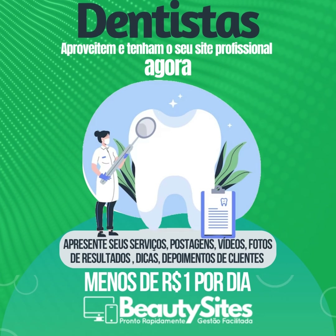 Dentistas-Tenham seu site profissional agora !