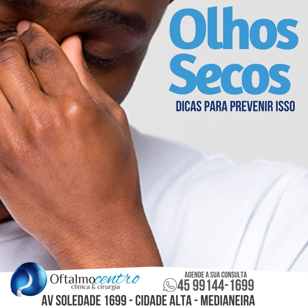 Olhos secos-Previna isso