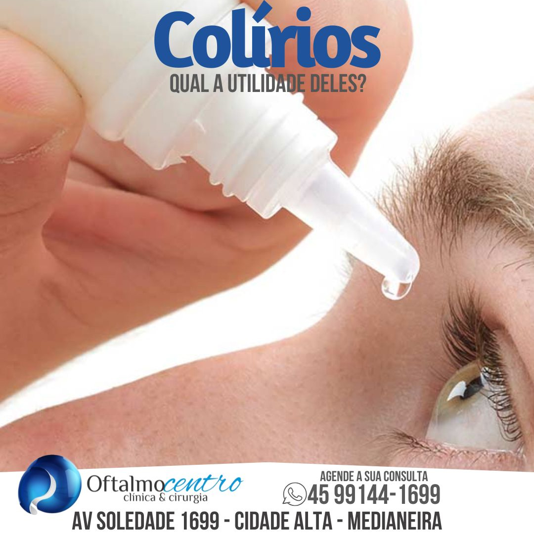 Colírios-Qual a utilidade deles