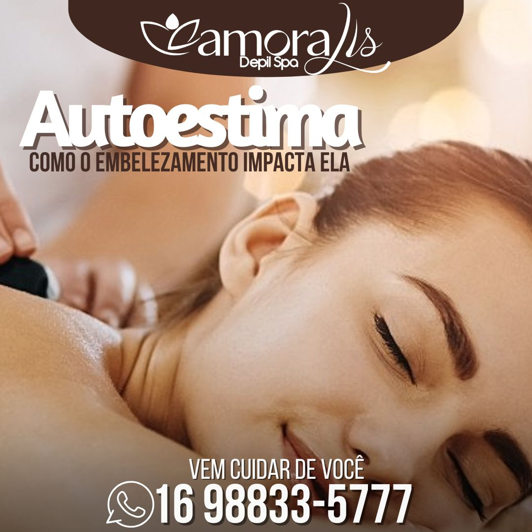 Autoestima-O embelezamento, potencializa ela !