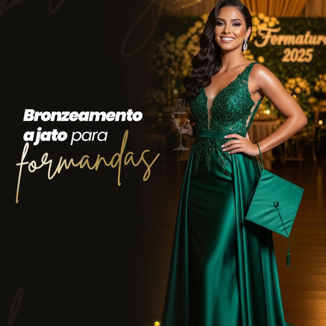 Formaturas-Fique bronzeada nesse grande dia da sua vida
