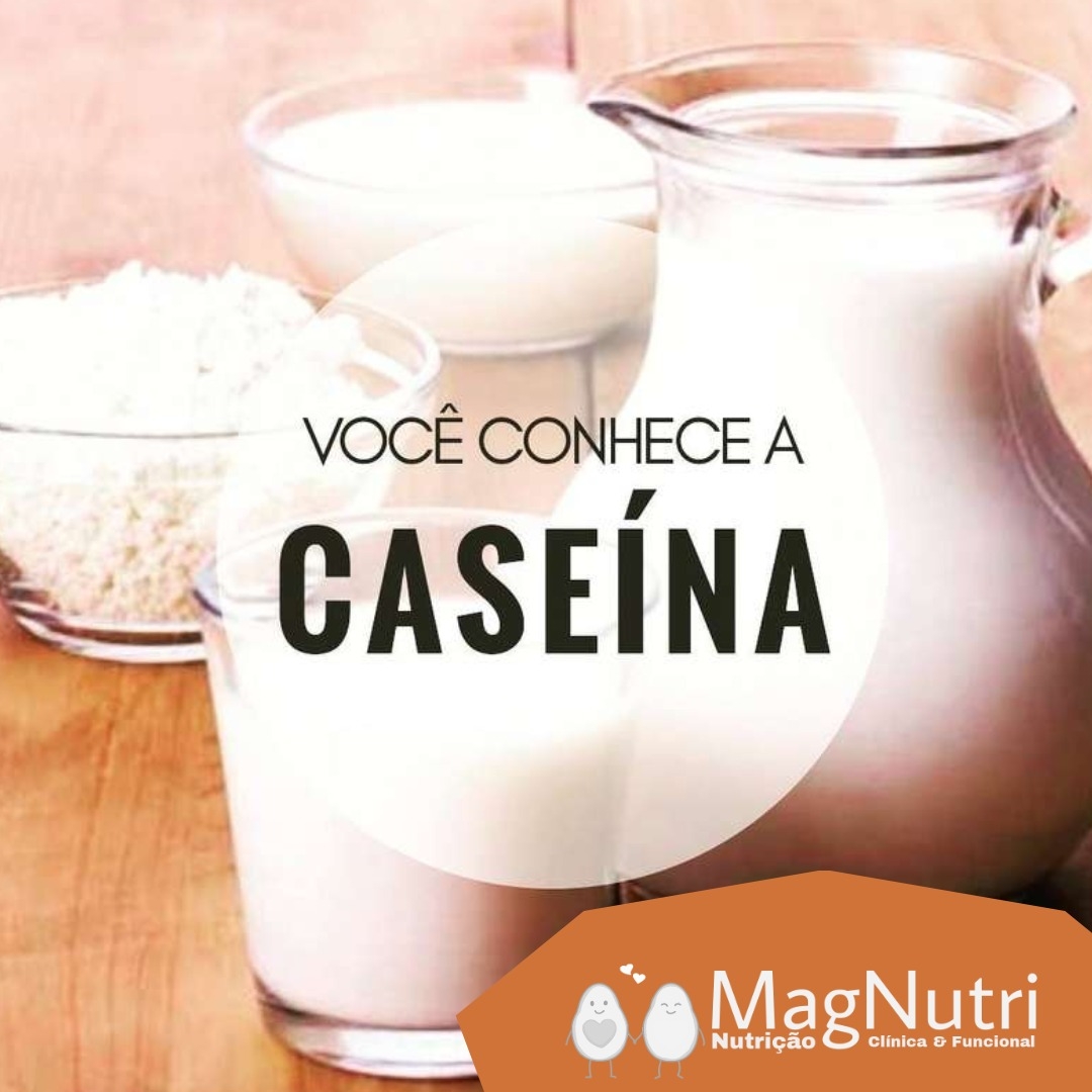 Você conhece a Caseína ?-   