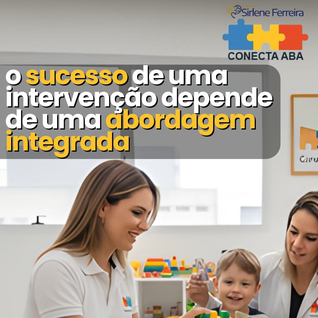 Abordagem integrada-garante o sucesso de uma intervenção