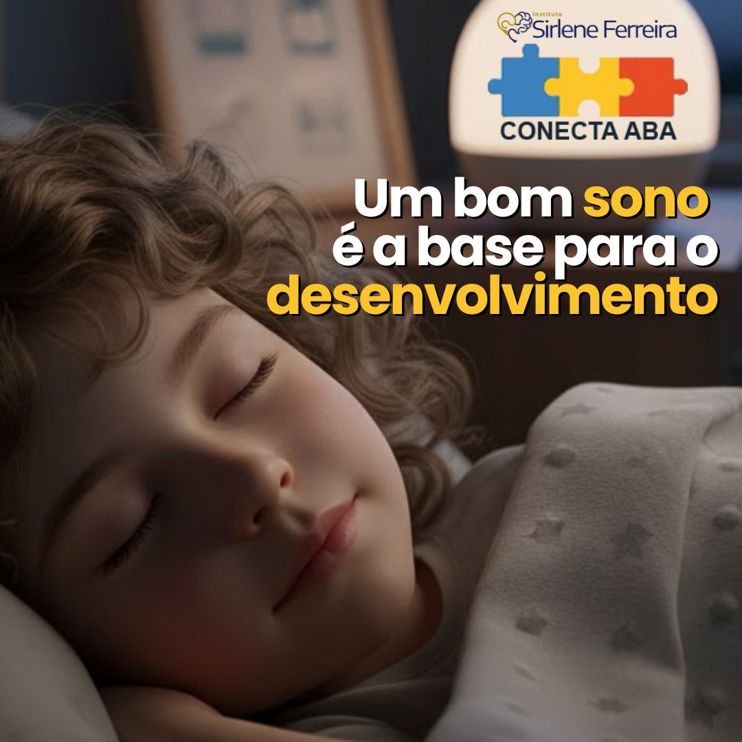 Um bom sono-é a base para o desenvolvimento