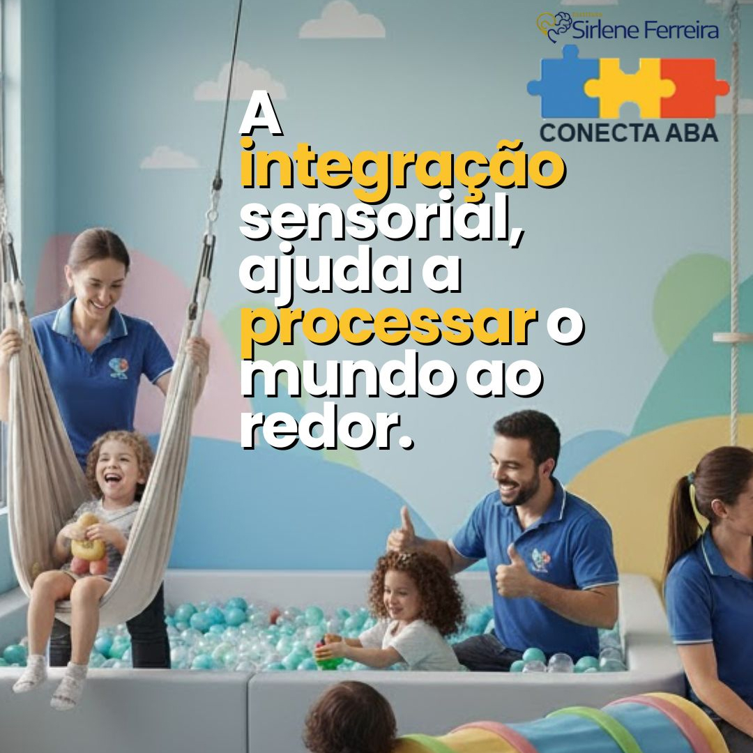 Integração sensorial-ajuda a processar o mundo 